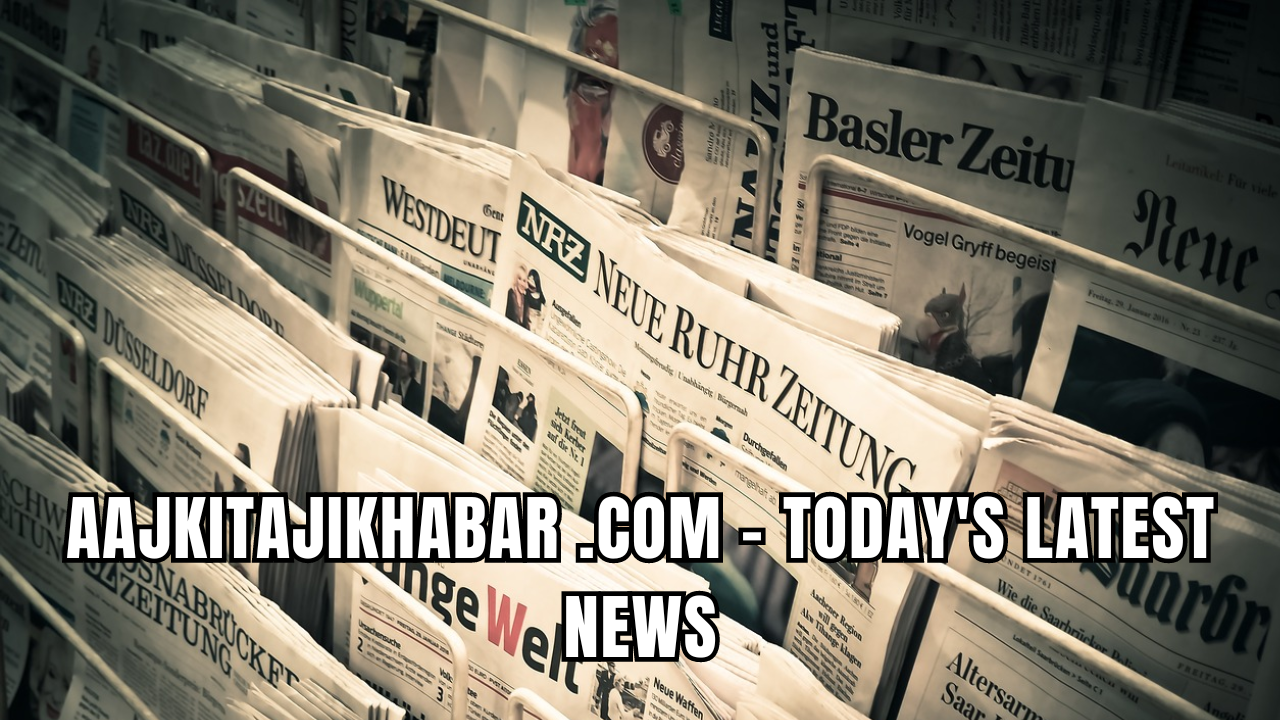 Aajkitajikhabar .com