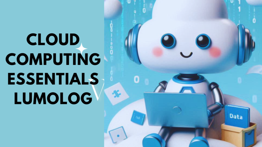 cloud computing essentials lumolog